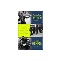 C hurst & co publishers ltd Controlling Women (inbunden, eng)