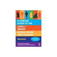 Taylor & francis ltd A Concise Guide to the Level 3 Award in Education and Training (häftad, eng)