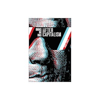 Triarchy Press Imagining After Capitalism (häftad, eng)
