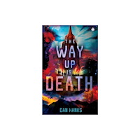 Watkins Media Limited The Way Up is Death (häftad, eng)