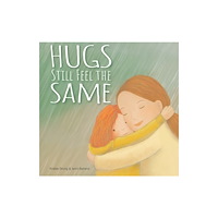 Exisle Publishing Hugs Still Feel the Same (inbunden, eng)