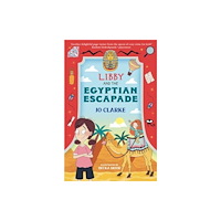 Firefly Press Ltd Libby and the Egyptian Escapade (häftad, eng)
