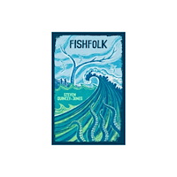 Firefly Press Ltd Fishfolk (häftad, eng)