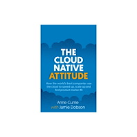 Right Book Press The Cloud Native Attitude (häftad, eng)