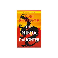Watkins Media Limited The Ninja Daughter (häftad, eng)