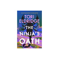 Watkins Media Limited The Ninja's Oath (häftad, eng)