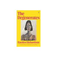 Text Publishing The Degenerates (häftad, eng)