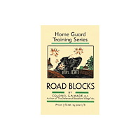Trustees of the Royal Armouries Road Blocks (inbunden, eng)