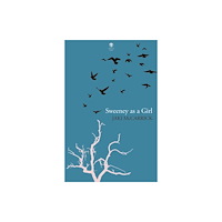 Dedalus Press Sweeney as a Girl (häftad, eng)