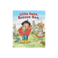 Otter-Barry Books Little Gwen, Rescue Hen (inbunden, eng)