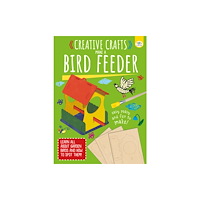 iSeek Ltd Creative Crafts: Make Your Own Birdfeeder (häftad, eng)
