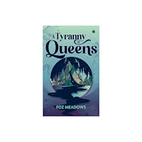 Watkins Media Limited A Tyranny of Queens (häftad, eng)
