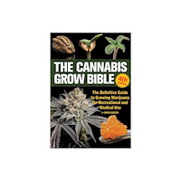 Green Candy The Cannabis Grow Bible 4th Edition (häftad, eng)