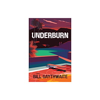 Delphinium Books, Inc Underburn A Novel (häftad, eng)