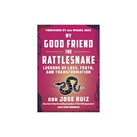 Hierophant Publishing My Good Friend the Rattlesnake (häftad, eng)