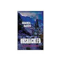 Girl Friday Productions Unshackled (häftad, eng)