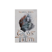 Girl Friday Productions The Grays of Truth (inbunden, eng)