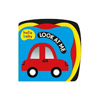 Priddy Books Look At Me! (Hello Baby) (bok, board book, eng)