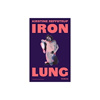 Peirene Press Ltd Iron Lung (häftad, eng)