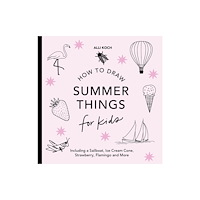 Blue Star Press Summer Things: How to Draw Books for Kids featuring Beach Fun, Summer Camp, Picnics, and More (häftad, eng)