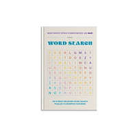 Random House USA Inc 100 Stress-Relieving Word Search Puzzles to Sharpen Your Mind (inbunden, eng)