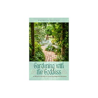 Crossed Crow Books Gardening with the Goddess (häftad, eng)
