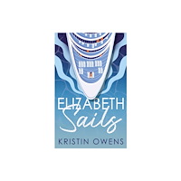 Rising Action Publishing Co. Elizabeth Sails (häftad, eng)