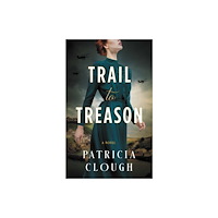 Rising Action Publishing Co. Trail to Treason (häftad, eng)
