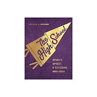 Rutgers University Press The High School (inbunden, eng)