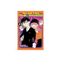 Viz Media, Subs. of Shogakukan Inc You and I Are Polar Opposites, Vol. 4 (häftad, eng)