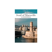Jonglez Soul of Marseille Guide (häftad, eng)