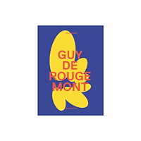 Editions Norma Guy de Rougemont (inbunden, eng)