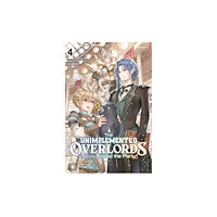Little, Brown & Company The Unimplemented Overlords Have Joined the Party!, Vol. 4 (häftad, eng)