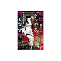 Little, Brown & Company Hell Is Dark with No Flowers, Vol. 2 (light novel) (häftad, eng)