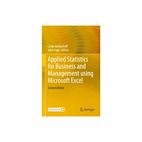 Springer International Publishing AG Applied Statistics for Business and Management using Microsoft Excel (inbunden, eng)