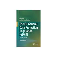 Springer International Publishing AG The EU General Data Protection Regulation (GDPR) (inbunden, eng)