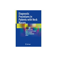 Springer International Publishing AG Diagnostic Procedures in Patients with Neck Masses (inbunden, eng)