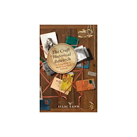 Springer International Publishing AG The Craft of Historical Research (häftad, eng)