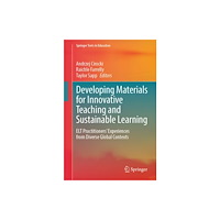 Springer International Publishing AG Developing Materials for Innovative Teaching and Sustainable Learning (häftad, eng)