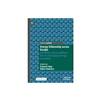Springer International Publishing AG Energy Citizenship Across Europe (inbunden, eng)