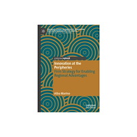 Springer International Publishing AG Innovation at the Peripheries (inbunden, eng)