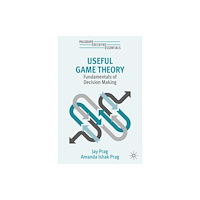 Springer International Publishing AG Useful Game Theory (häftad, eng)