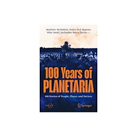 Springer International Publishing AG 100 Years of Planetaria (häftad, eng)