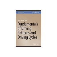 Springer International Publishing AG Fundamentals of Driving Patterns and Driving Cycles (inbunden, eng)