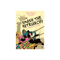 HELVETIQ Smash the Patriarchy (inbunden, eng)