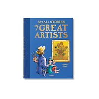 Taschen GmbH Small Stories of Great Artists (inbunden, eng)