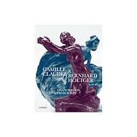 Hirmer Verlag Camille Claudel and Bernhard Hoetger (häftad, eng)