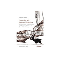 ibidem-Verlag, Jessica Haunschild u Christian Scho Consider My Inmost Thoughts (häftad, eng)