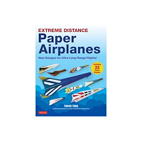 Tuttle Publishing Extreme Distance Paper Airplanes (häftad, eng)