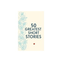 Rupa Publications India Pvt. Ltd 50 Greatest Short Stories (häftad, eng)